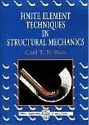 E-Book (pdf) Finite Element Techniques in Structural Mechanics von Carl T. F. Ross