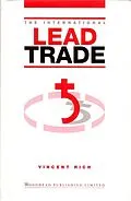E-Book (pdf) The International Lead Trade von Vincent Rich