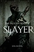 E-Book (epub) The Bloody Reign of Slayer von Joel Mciver