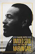 E-Book (epub) Divided Soul: The Life Of Marvin Gaye von David Ritz