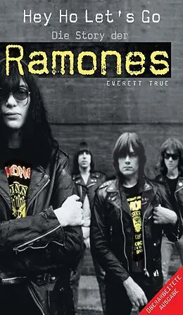 E-Book (epub) Hey Ho Let's Go: Die Story Der Ramones von Everett True