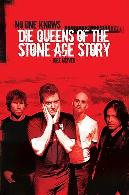 E-Book (epub) No One Knows: Die Queens of the Stone Age Story von Joel Mciver
