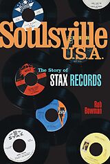 E-Book (epub) Soulsville, U.S.A.: The Story of Stax Records von Rob Bowman