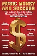 E-Book (epub) Music, Money and Success von Jeffrey Brabec, Todd Brabec