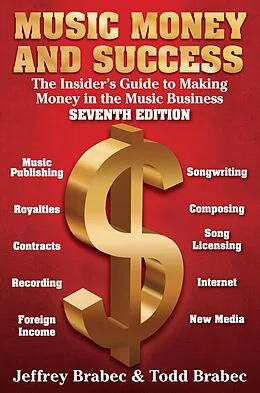 E-Book (epub) Music, Money and Success von Jeffrey Brabec, Todd Brabec