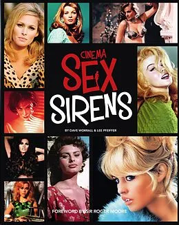 E-Book (epub) Cinema Sex Sirens von Lee Pfeiffer, Dave Worrall