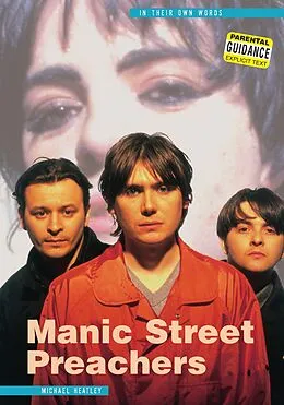 E-Book (epub) Manic Street Preachers: In Their Own Words von Michael Heatley