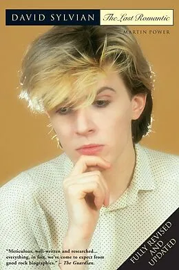 E-Book (epub) David Sylvian: The Last Romantic von Martin Power