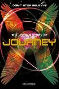 E-Book (epub) Don't Stop Believin': The Untold Story Of Journey von Neil Daniels
