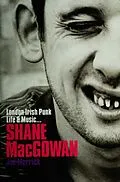 E-Book (epub) Shane MacGowan: London Irish Punk Life and Music von Joe Merrick