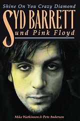 eBook (epub) Shine On You Crazy Diamond: Syd Barrett und Pink Floyd de Mike Watkinson, Pete Anderson