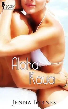 E-Book (pdf) Aloha Kaua von Jenna Byrnes