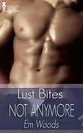 E-Book (epub) Not Anymore von Em Woods