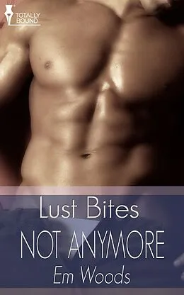 E-Book (epub) Not Anymore von Em Woods