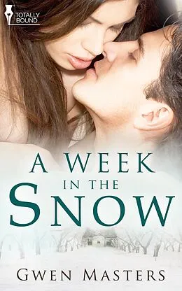 E-Book (epub) A Week in the Snow von Gwen Masters