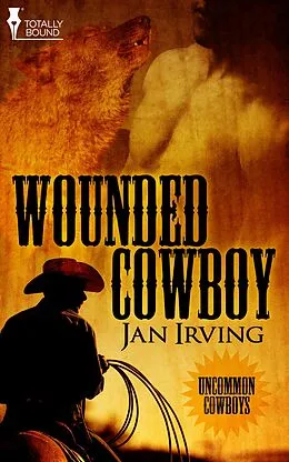 E-Book (epub) Wounded Cowboy von Jan Irving