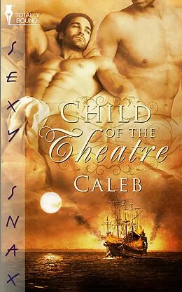 E-Book (epub) Child of the Theatre von Caleb