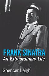 E-Book (epub) Frank Sinatra von Spencer Leigh