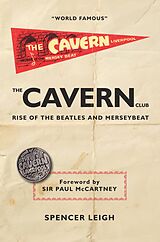 eBook (epub) The Cavern Club de Spencer Leigh.