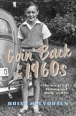 eBook (epub) Goin' Back to the 1960s de Brian Halvorsen