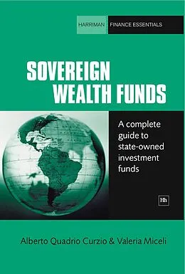 E-Book (epub) Sovereign Wealth Funds von Alberto Quadrio Curzio, Valeria Miceli