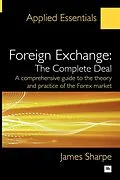 E-Book (epub) Foreign Exchange: The Complete Deal von James Sharpe