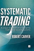 Livre Relié Systematic Trading de Robert Carver