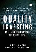 Livre Relié Quality Investing de Torkell T Eide, Lawrence A Cunningham, Patrick Hargreaves