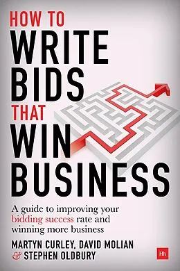 E-Book (epub) How to Write Bids That Win Business von David Molian, Martyn Curley