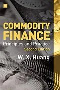 ePUB Commodity Finance -- 2nd Edition von Weixin Huang