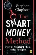 Couverture cartonnée The Smart Money Method de Stephen Clapham