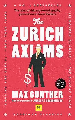 E-Book (epub) The Zurich Axioms (Harriman Definitive Edition) von Max Gunther