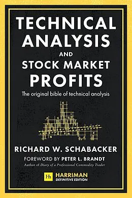E-Book (epub) Technical Analysis and Stock Market Profits (Harriman Definitive Edition) von Richard Schabacker