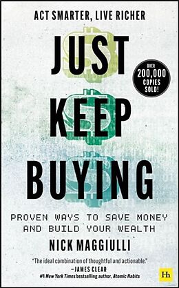 Livre Relié Just Keep Buying de Nick Maggiulli