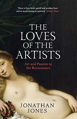 E-Book (epub) The Loves of the Artists von Jonathan Jones