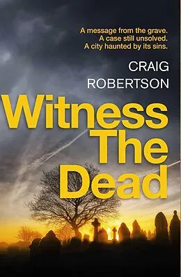 E-Book (epub) Witness the Dead von Craig Robertson