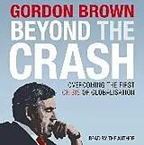 Audio CD (CD/SACD) Beyond the Crash - Unabridged Audiobook von Gordon Brown