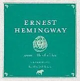 Audio CD (CD/SACD) Green Hills of Africa Audio CD von Ernest Hemingway
