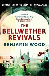 Kartonierter Einband The Bellwether Revivals von Benjamin Wood