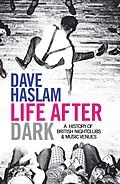 E-Book (epub) Life After Dark von Dave Haslam