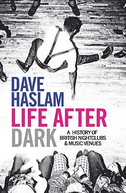 E-Book (epub) Life After Dark von Dave Haslam