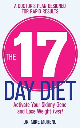 Couverture cartonnée The 17 Day Diet de Dr Mike Moreno