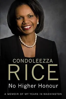 E-Book (epub) No Higher Honour von Condoleezza Rice
