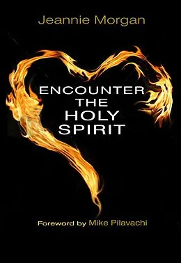 E-Book (epub) Encounter the Holy Spirit von Jeannie Morgan