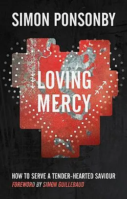 E-Book (epub) Loving Mercy von Simon C Ponsonby