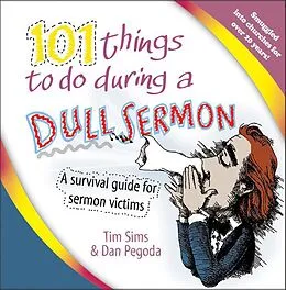 ePUB 101 Things to Do During a Dull Sermon von Tim Sims, Debra Hirsch