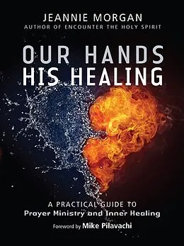 E-Book (epub) Our Hands His Healing von Jeannie Morgan