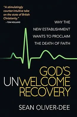 E-Book (epub) God's Unwelcome Recovery von Sean Oliver-Dee