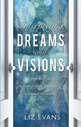 E-Book (epub) Interpreting Dreams and Visions von Elizabeth Evans
