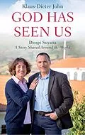 E-Book (epub) God Has Seen Us von Klaus-Dieter John